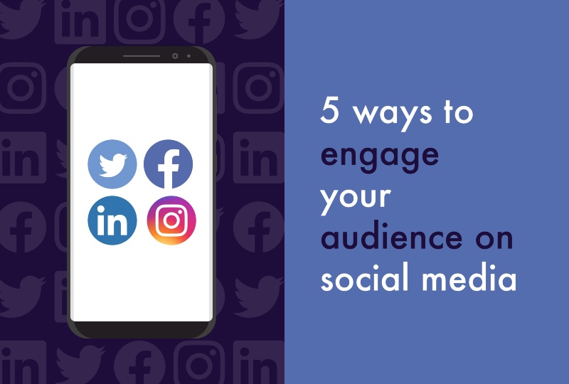 5 ways to engage your audience on social media | Bidfood Blog