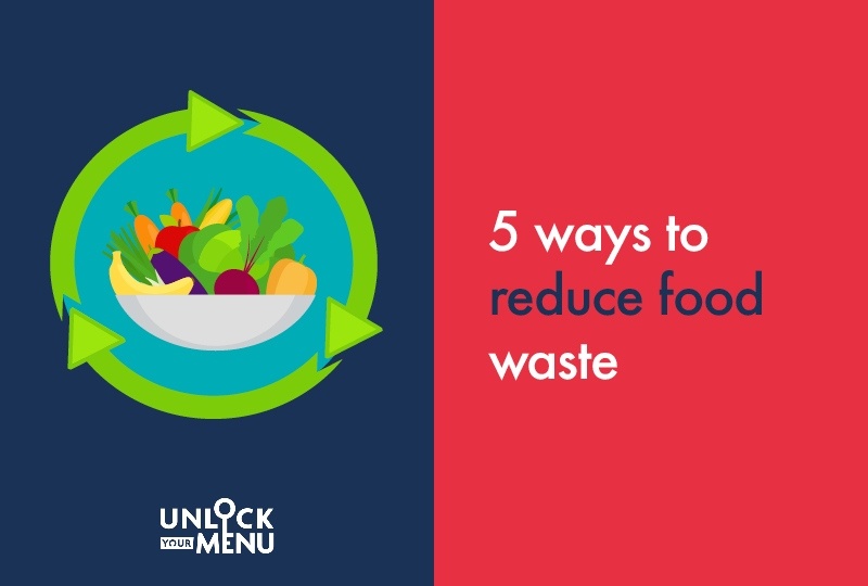 Ways To Reduce Food Waste Bidfood Blog